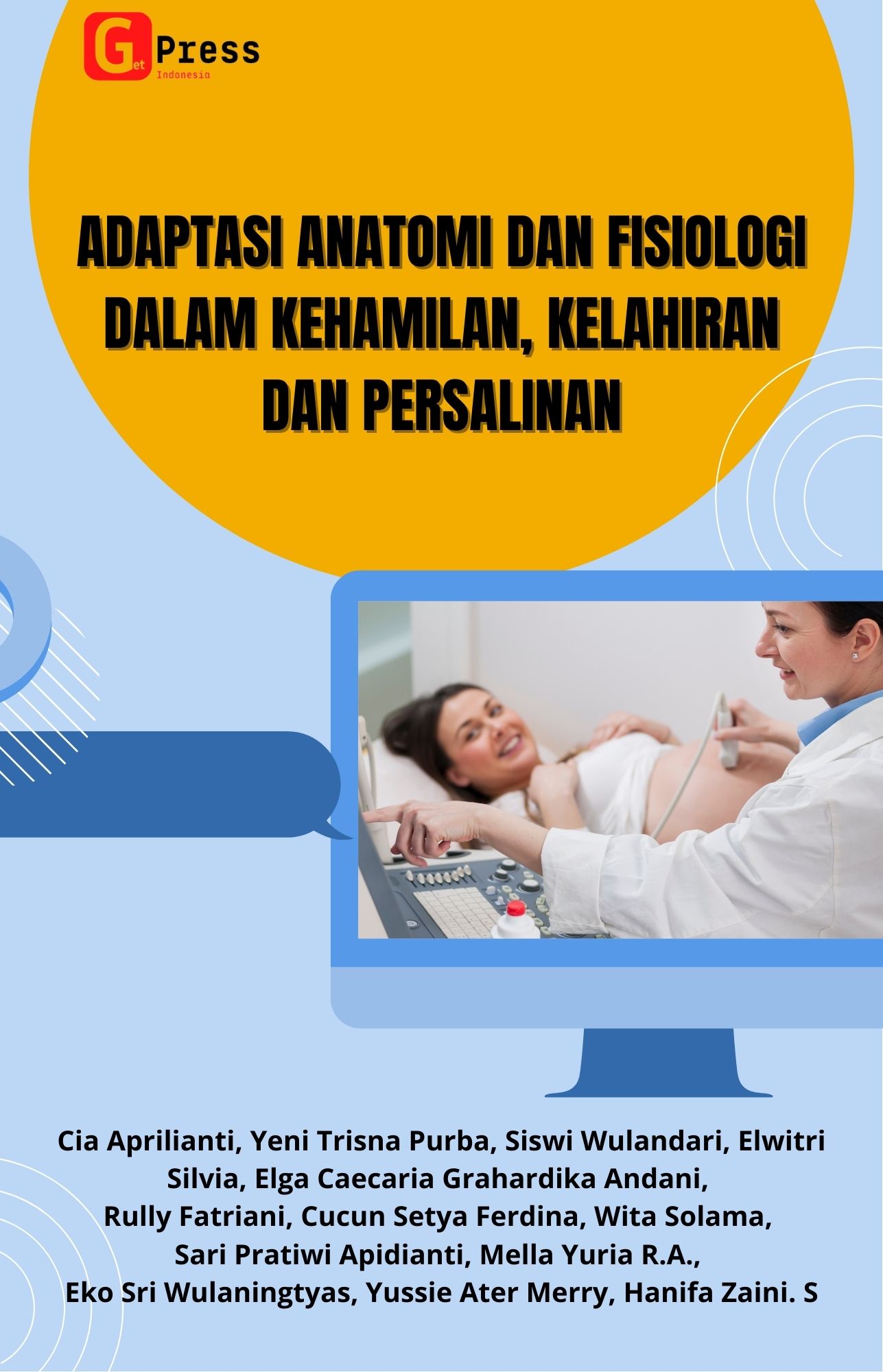 ADAPTASI ANATOMI DAN FISIOLOGI DALAM KEHAMILAN, KELAHIRAN  DAN PERSALINAN